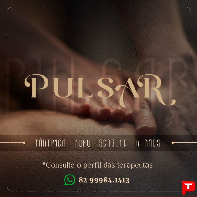 Pulsar - Massagem Sensual Tântrica em Maceió